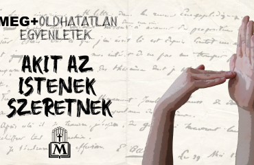 MEG+oldhatatlan egyenletek: Akit az istenek szeretnek (Evariste Galois lázongó élete)